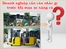 Những điều doanh nghiệp phải cân nhắc khi mua xe nâng cũ bãi Nhật