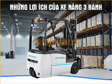  Những lợi ích khi dùng xe nâng điện ngồi 3 bánh