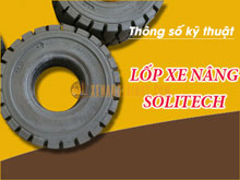 Thông số kỹ thuật Lốp Xe Nâng Solitech | Vỏ xe nâng Thái Lan