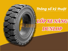Thông số kỹ thuật Lốp Xe Nâng Dunlop | Vỏ cao cấp Thái Lan