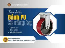 Tìm hiểu về bánh PU xe nâng tay