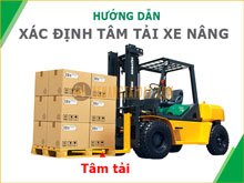 Xác định tâm tải trọng và chọn xe nâng như thế nào cho phù hợp?